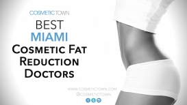 Best Miami Doctors for Cosmetic Fat Reduction