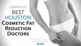 Best Houston Doctors for Cosmetic Fat Reduction