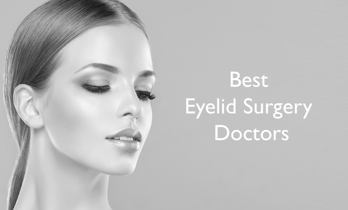 Best Cosmetic Eyelid surgery doctors
