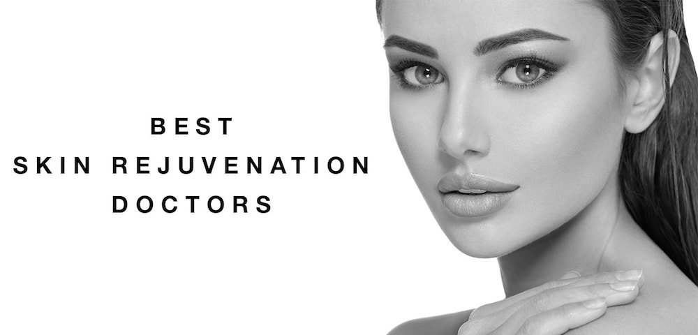 Top skin rejuvenation doctors in Beverly Hills