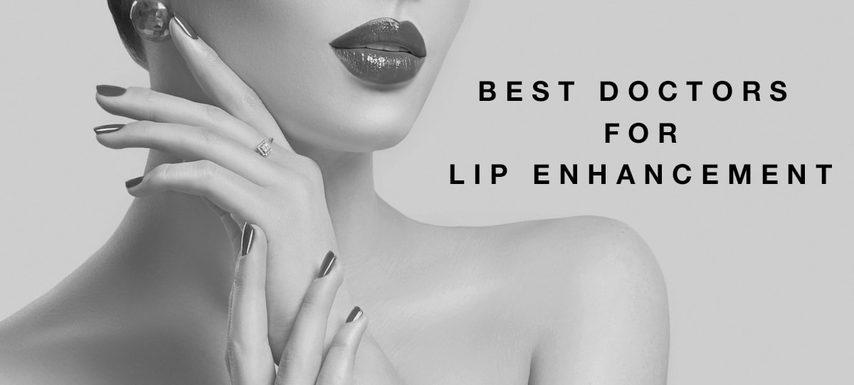Beverly Hills Best Doctors for Lip Enhancement 