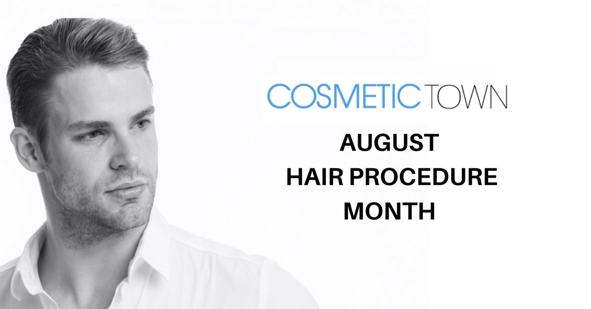 Cosmetic Town spotlights hair restoration methods in August