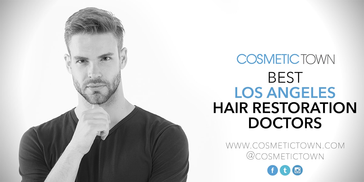 The list of the best hair restoration doctors in Los Angeles