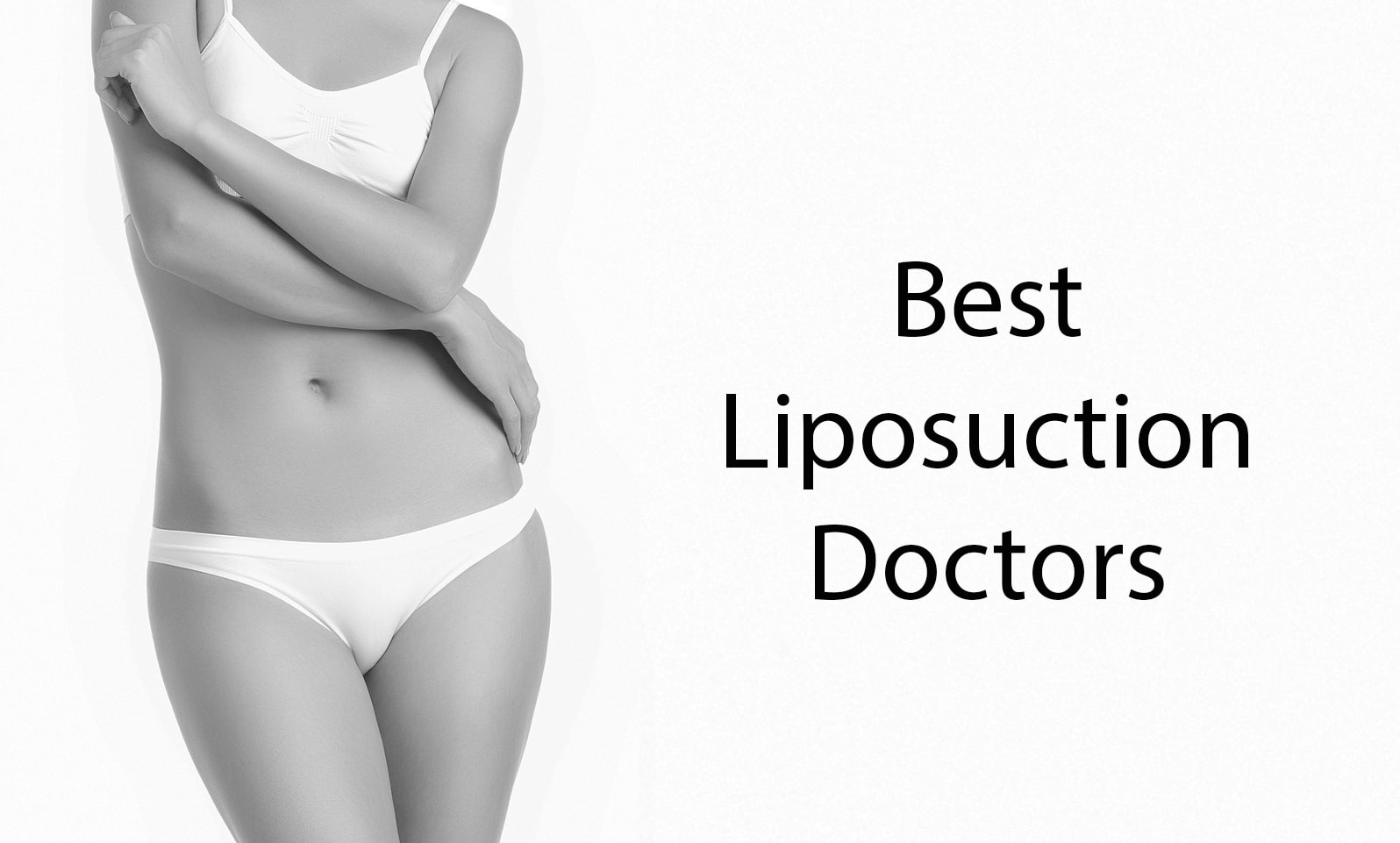 Best Los Angeles Cosmetic Doctors for Liposuction