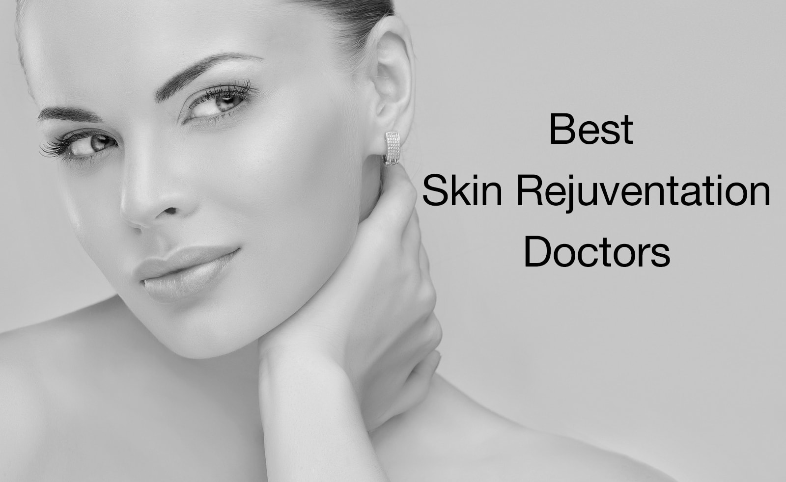 Greater Los Angeles Skin Rejuvenation Doctors