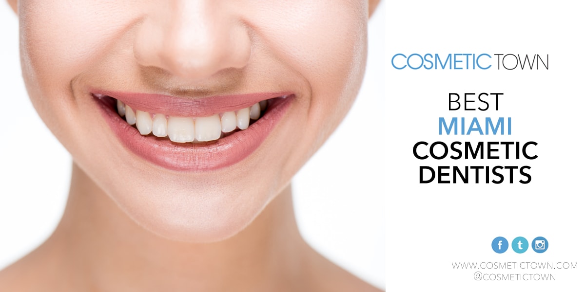 The 2019 list of the best cosmetic dentists in Miami