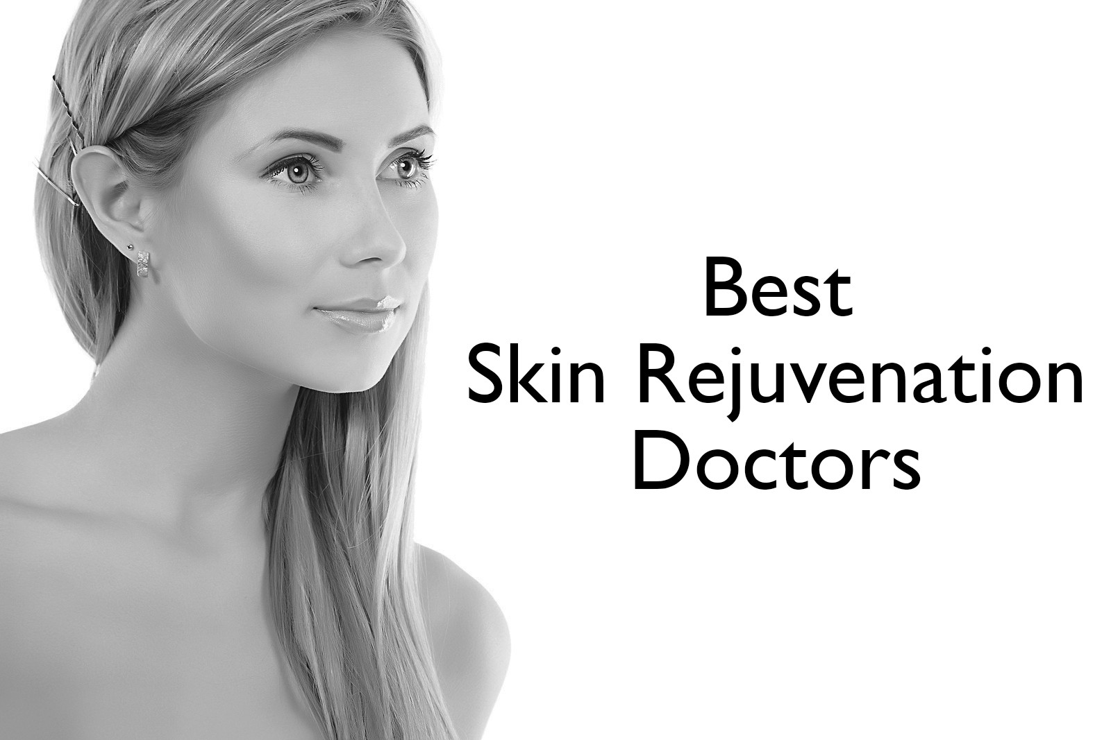 Best skin rejuvenation doctors in San Diego